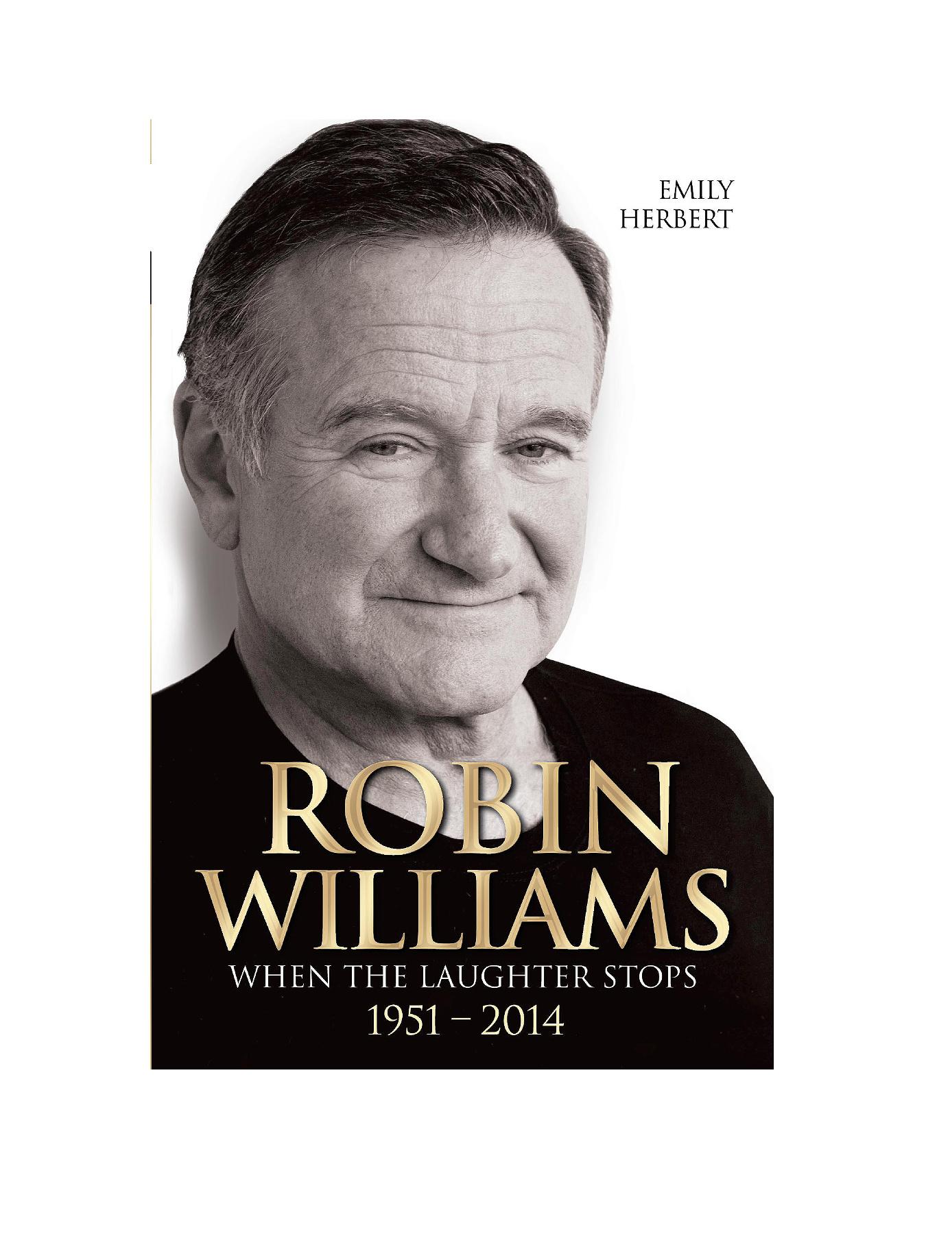 Robin Williams: When the Laughter Stops 1951 - 2014 - Paperback Robin Williams: When the Laughter Stops 1951 - 2014 - Paperback