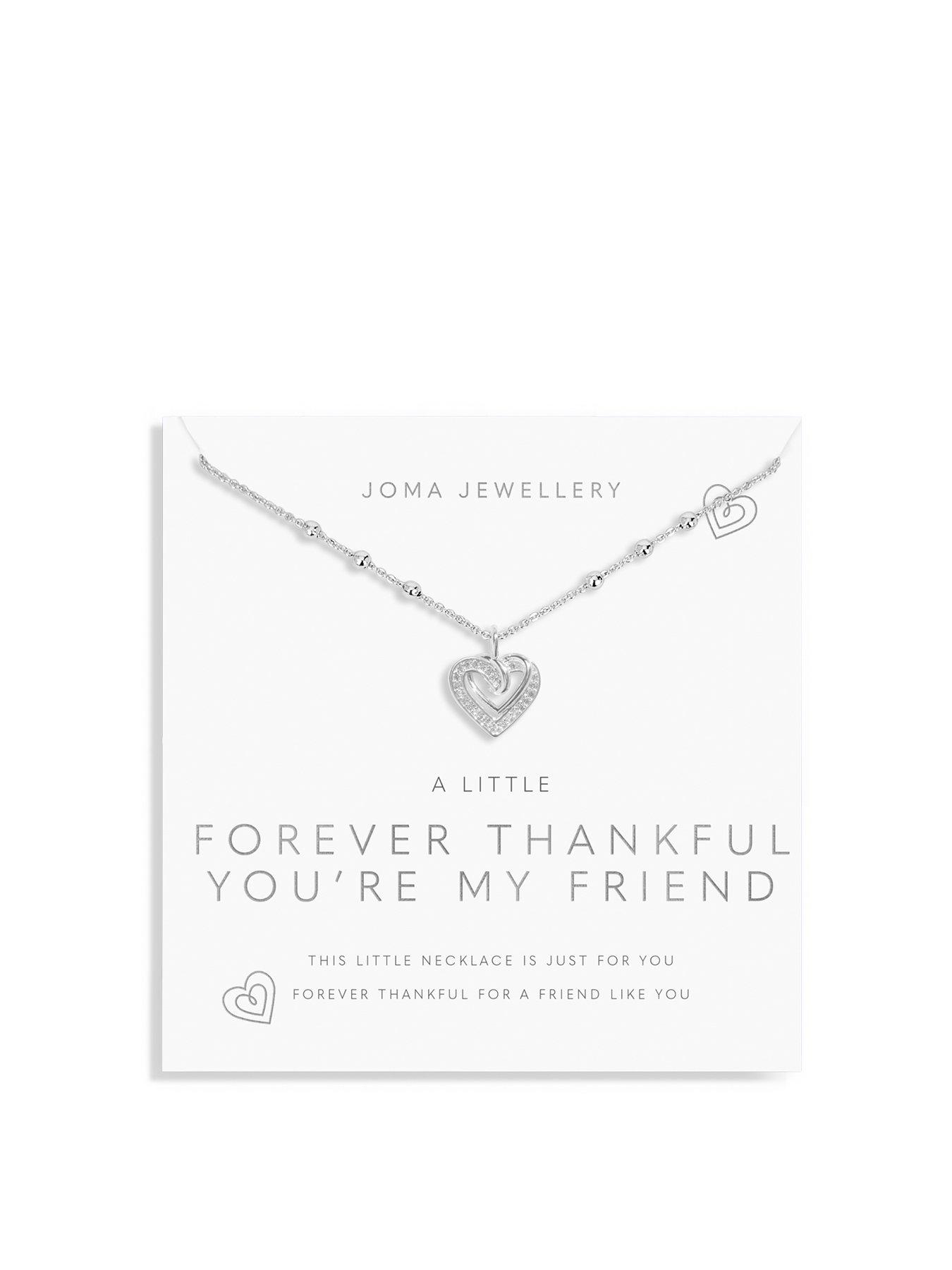undefined A LITTLE FOREVER THANKFUL YOU ARE MY FRIEND Necklace