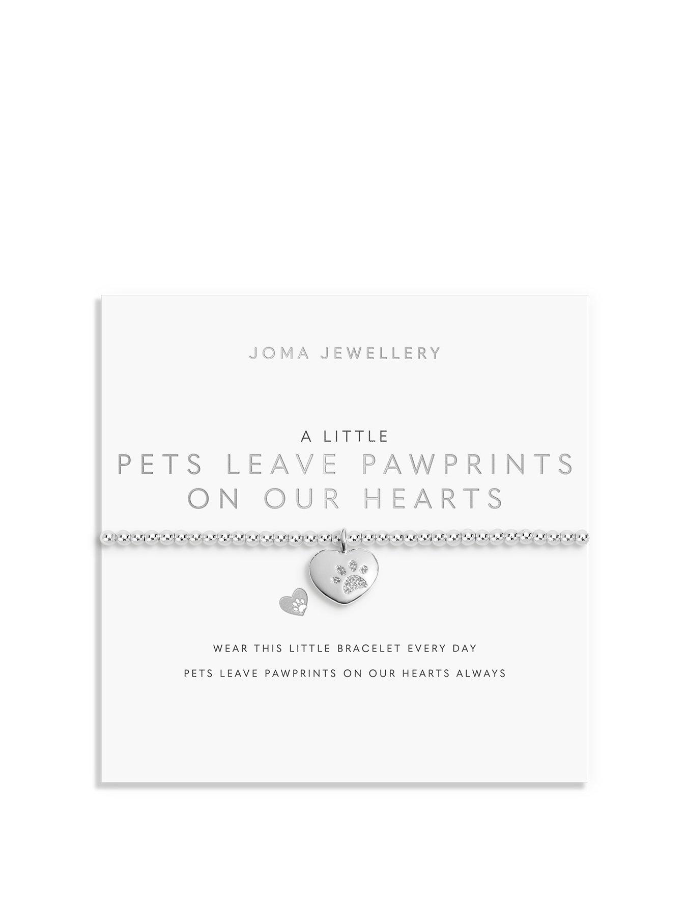 Joma Jewellery A LITTLE PETS LEAVE PAWPRINTS ON OUR HEARTS