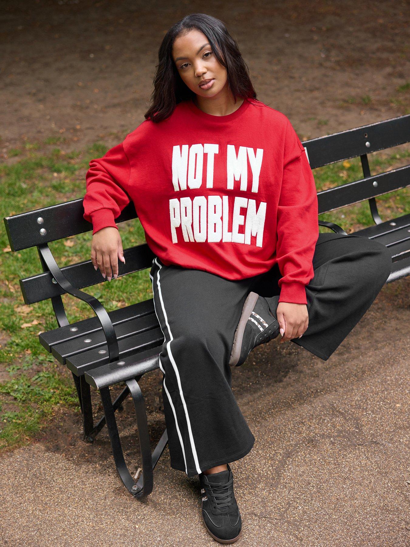 Yours Curve Not My Problem Crew Neck Sweatshirt - Red