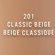 201 CLASSIC BEIGE