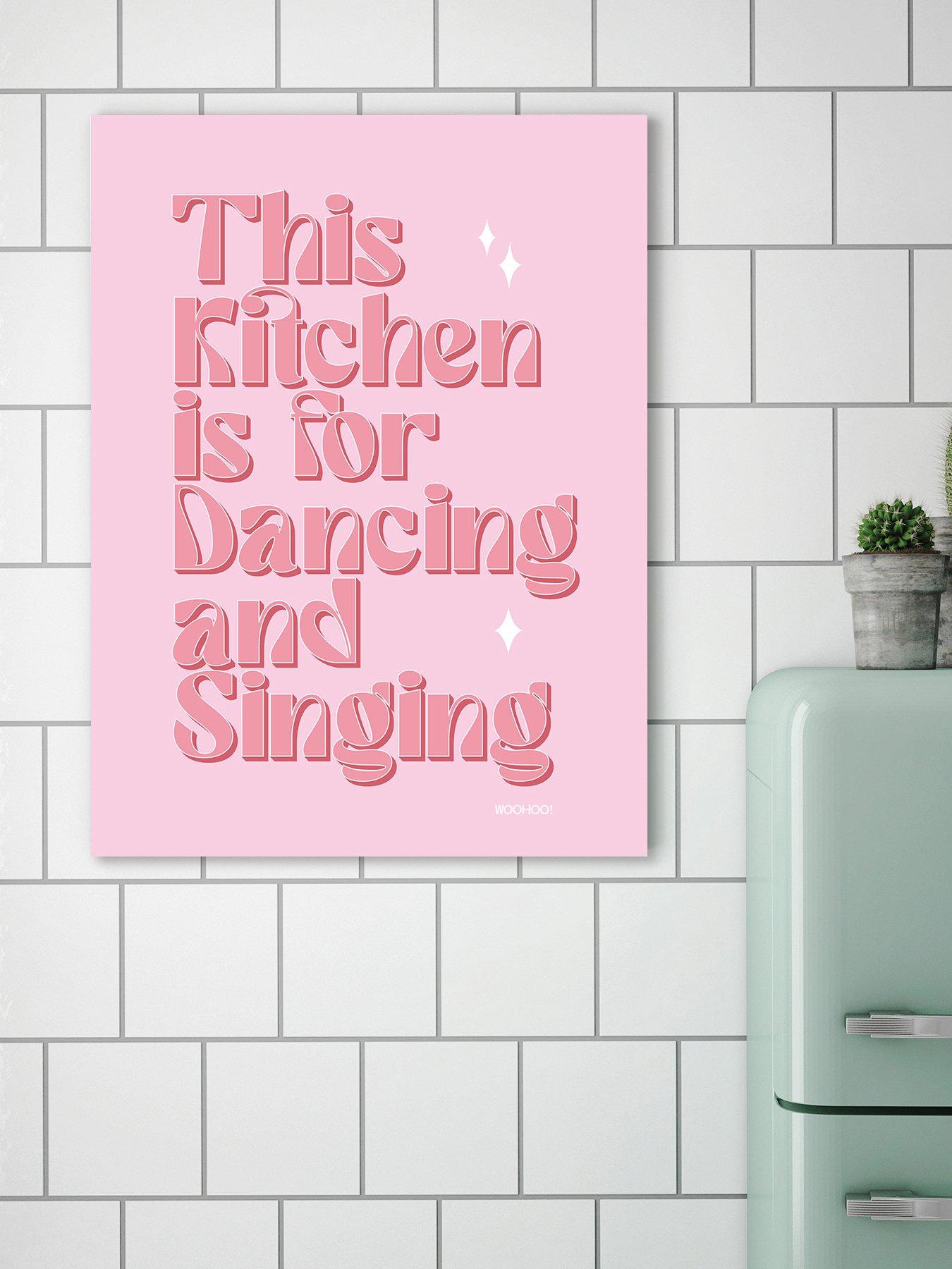 The Art Group MANDI WELTON - WOO HOO PRINTS (THIS KITCHEN IS FOR DANCING) 60X80