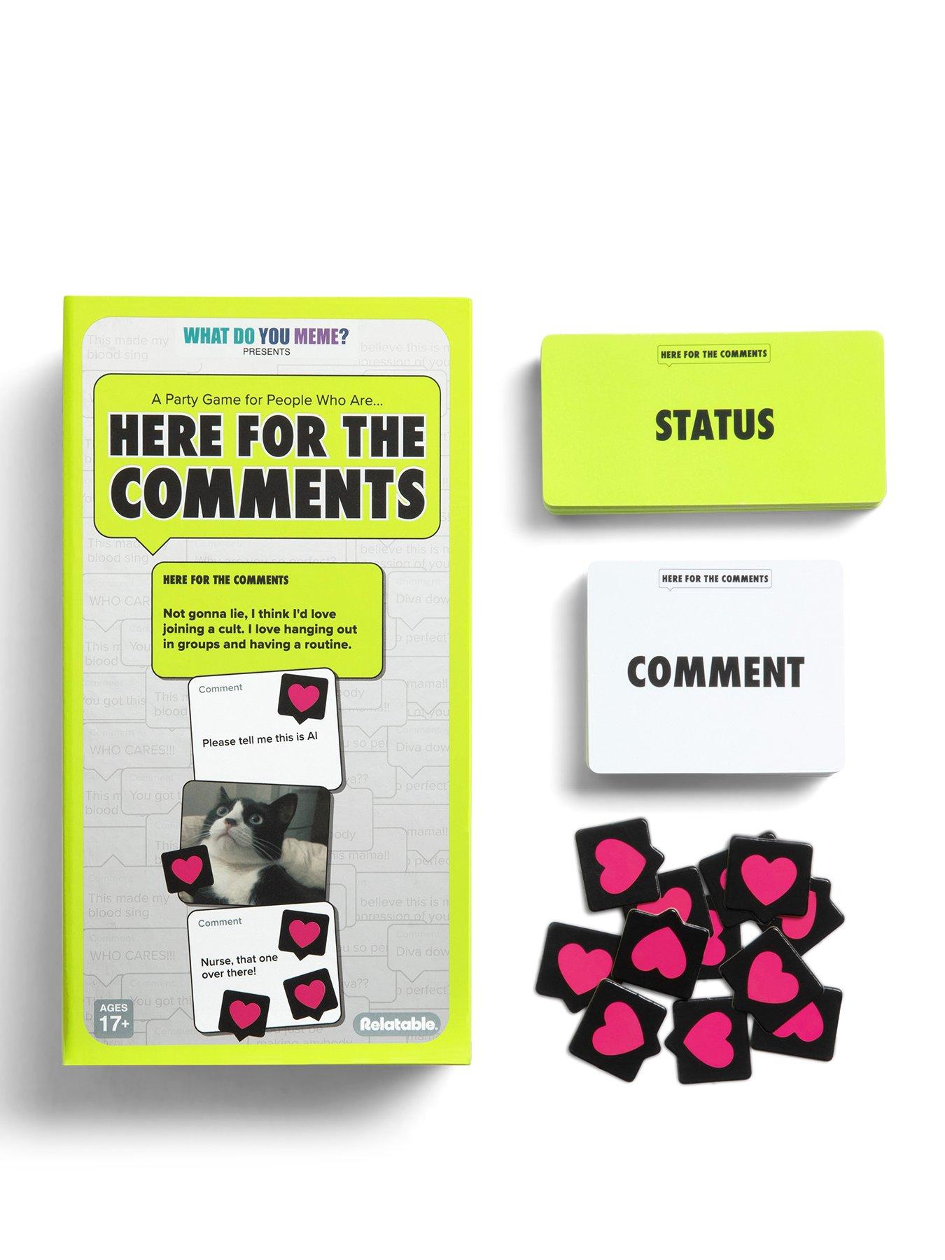 Image 1 of 7 of Relatable Games WHAT DO YOU MEME? HERE FOR THE COMMENTS