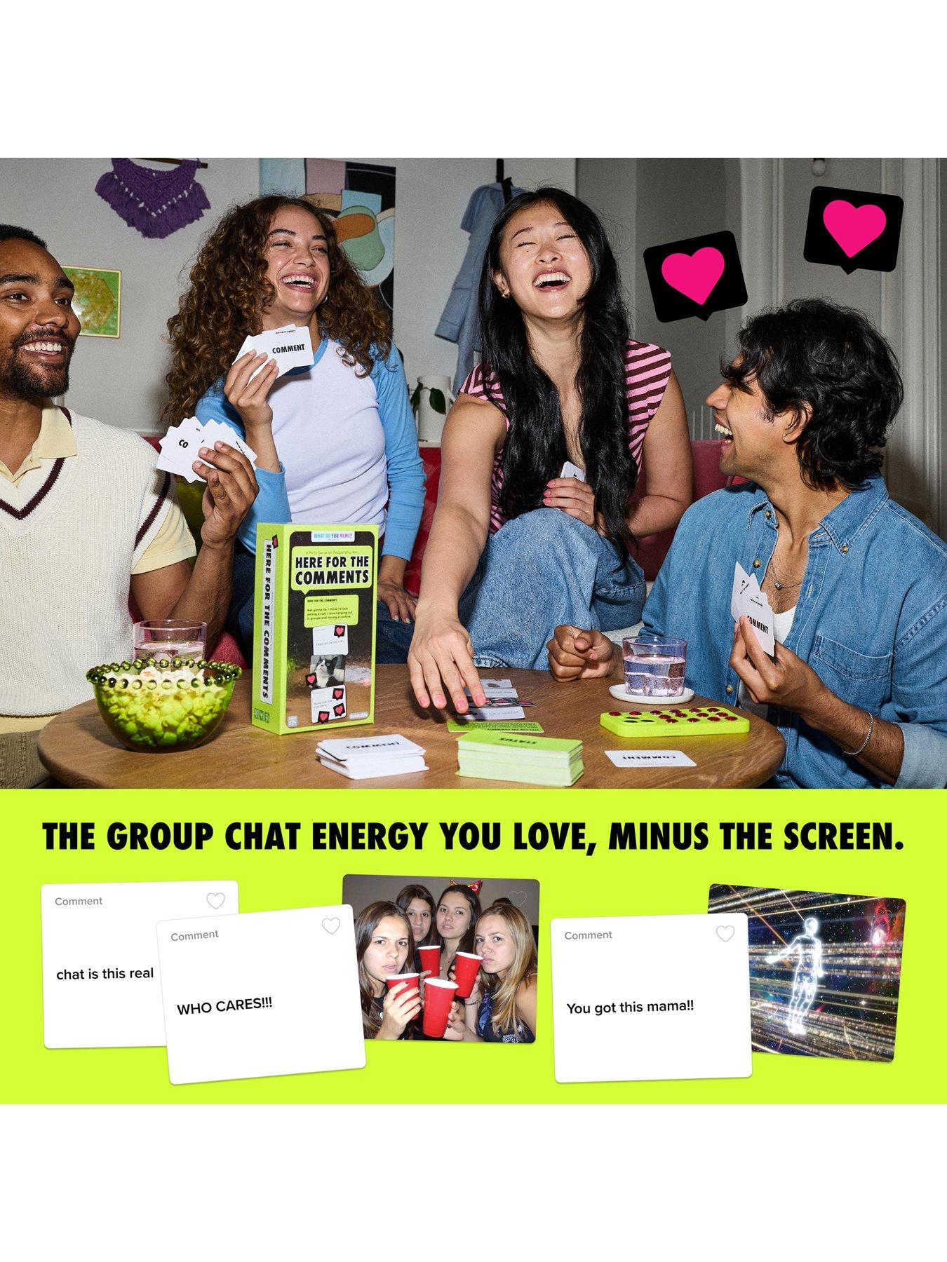 Image 3 of 7 of Relatable Games WHAT DO YOU MEME? HERE FOR THE COMMENTS