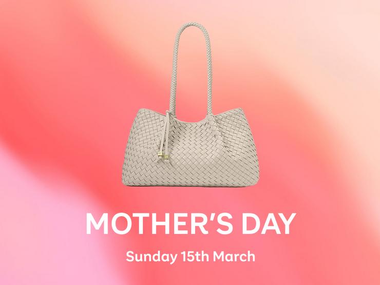 Mother's Day, Sunday 15th March – Banner contains image of a cream, woven handbag